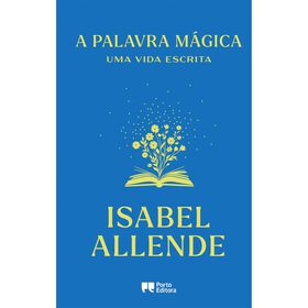 A Palavra M&aacute;gica de Isabel Allende