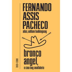 Bronco Angel de Fernando Assis Pacheco