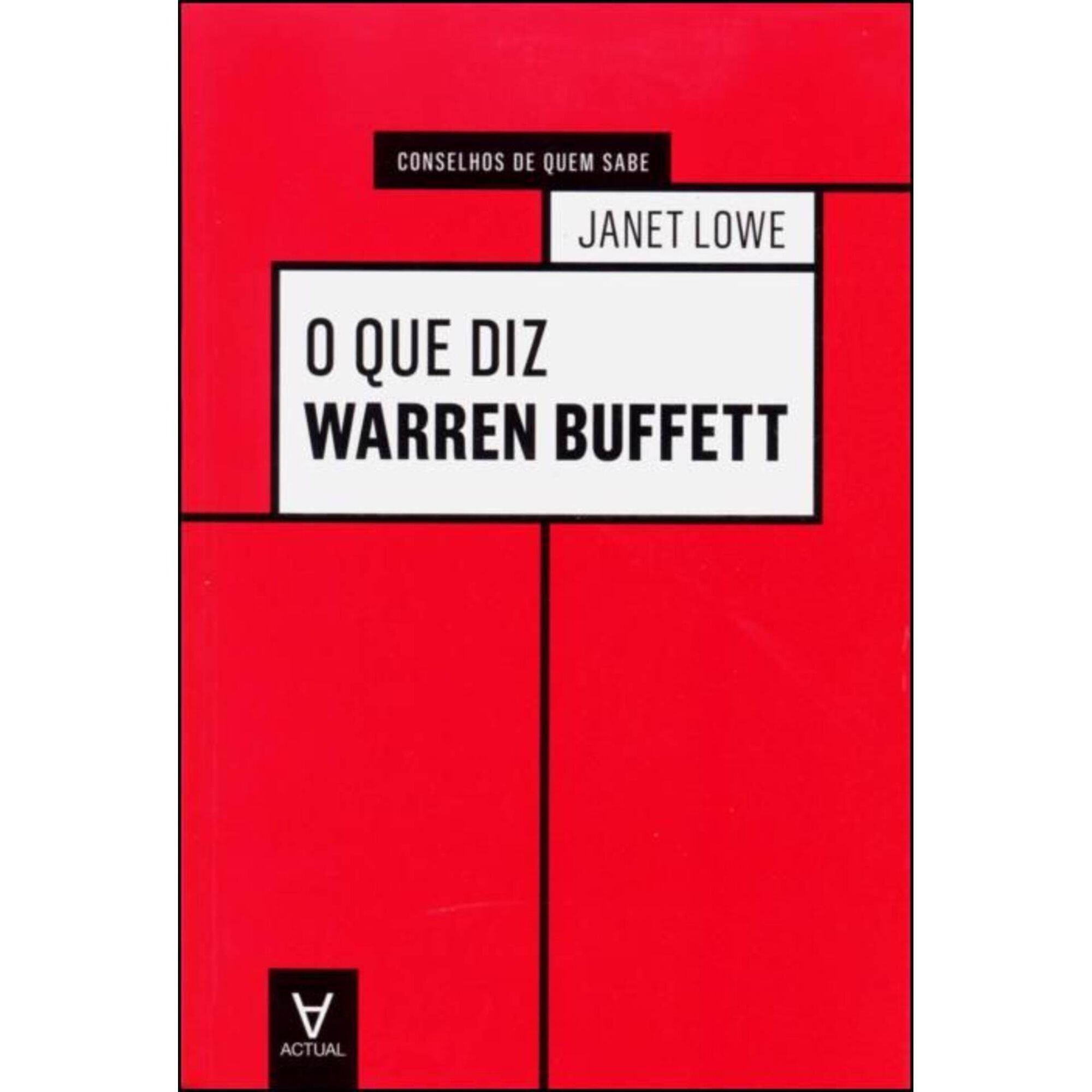 O Que Diz Warren Buffett de Janet Lowe