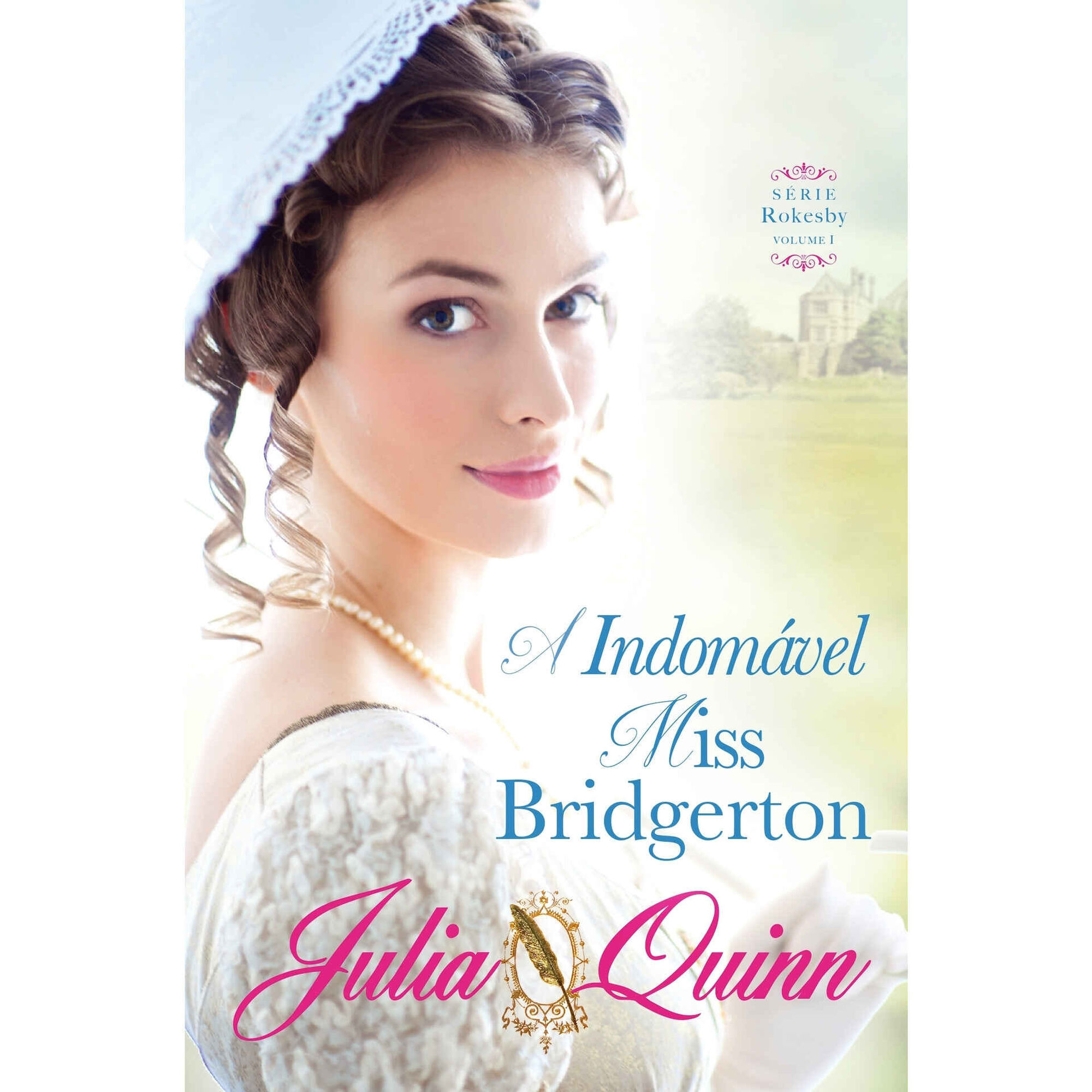 A Indomável Miss Bridgerton A Indomável Miss Bridgerton
