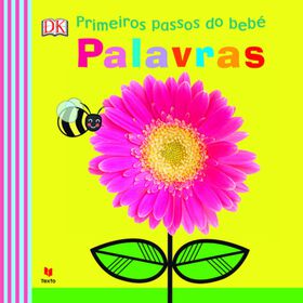 Primeiros Passos do Beb&eacute; - Palavras de Dorling Kindersley