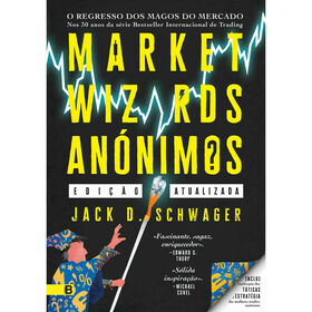 Market Wizards An&oacute;nimos de Jack D. Schwager
