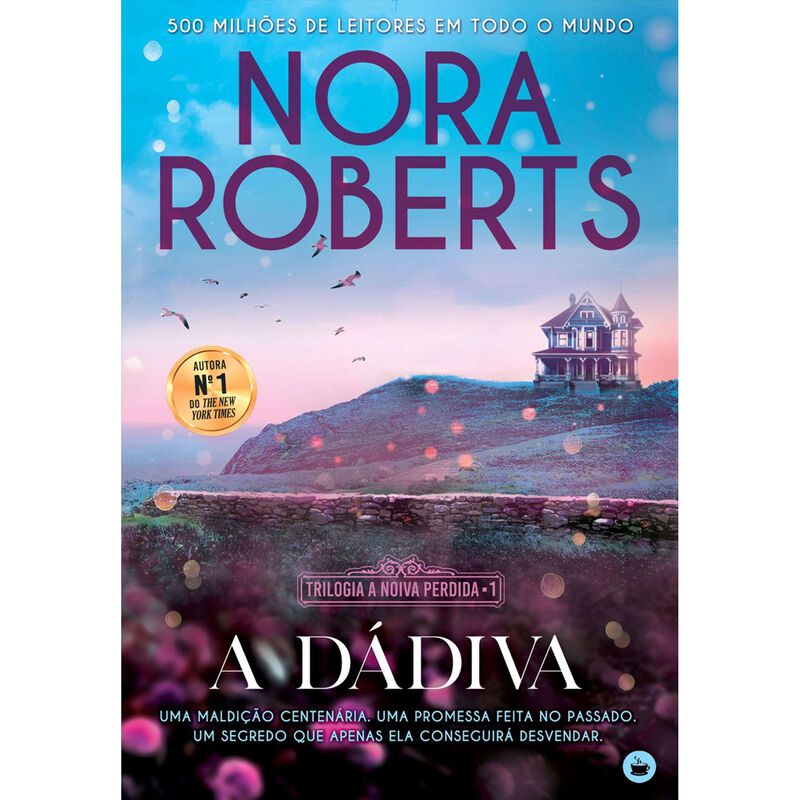 A Dádiva de Nora Roberts