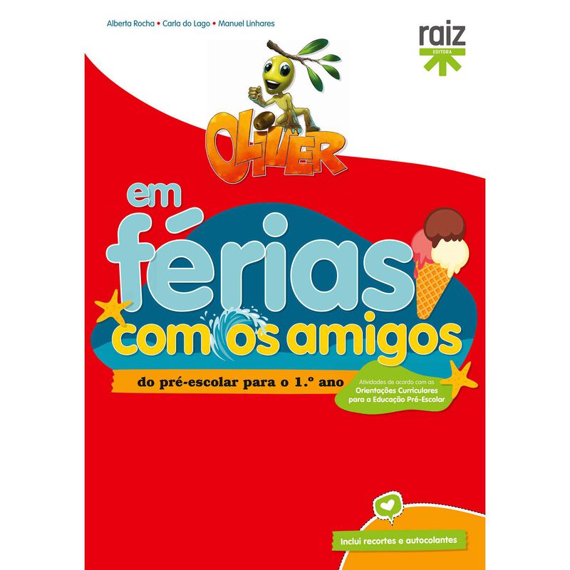 Oliver em Férias Com os Amigos - Para o 1.º Ano de Vários Autores