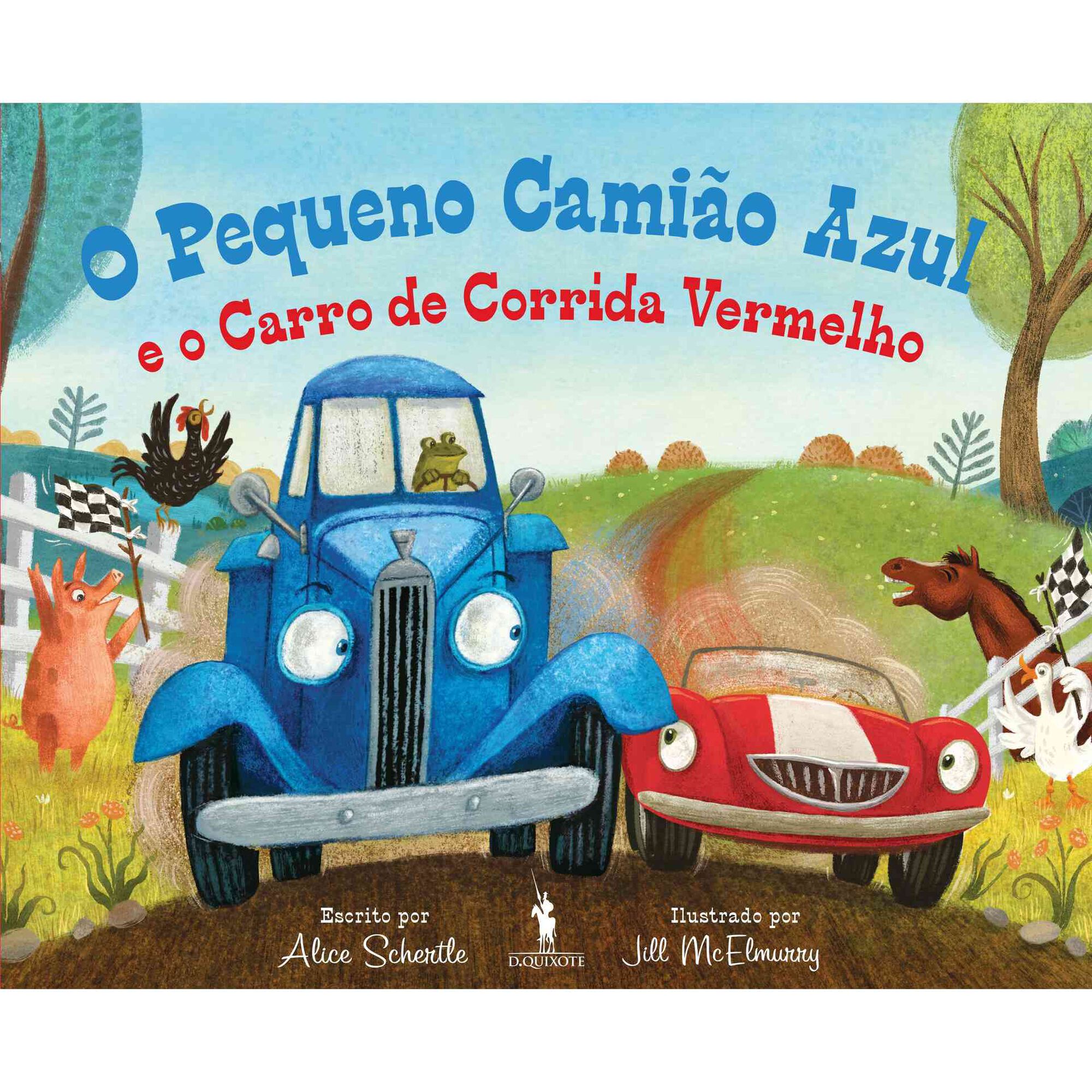 O Pequeno Cami&atilde;o Azul e o Carro de Corrida Vermelho de Alice Schertle