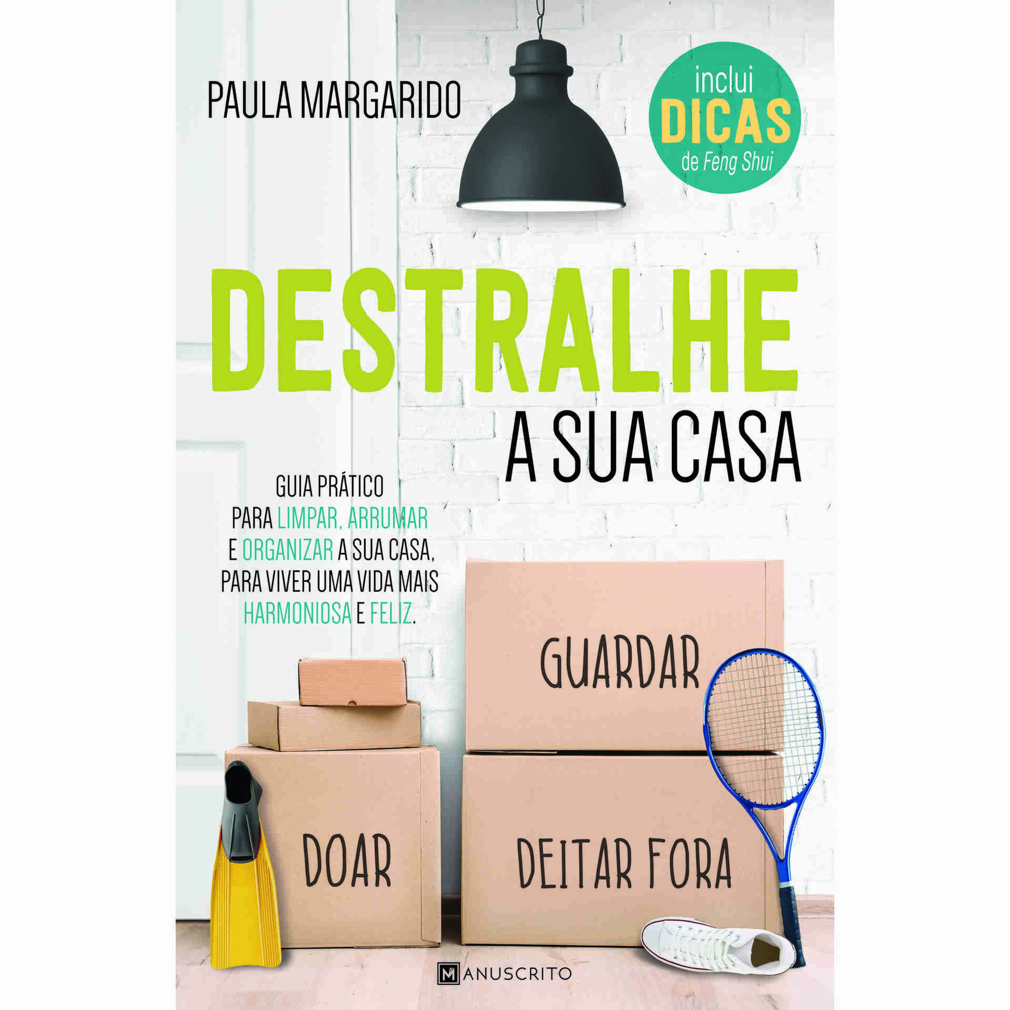 Destralhe a Sua Casa