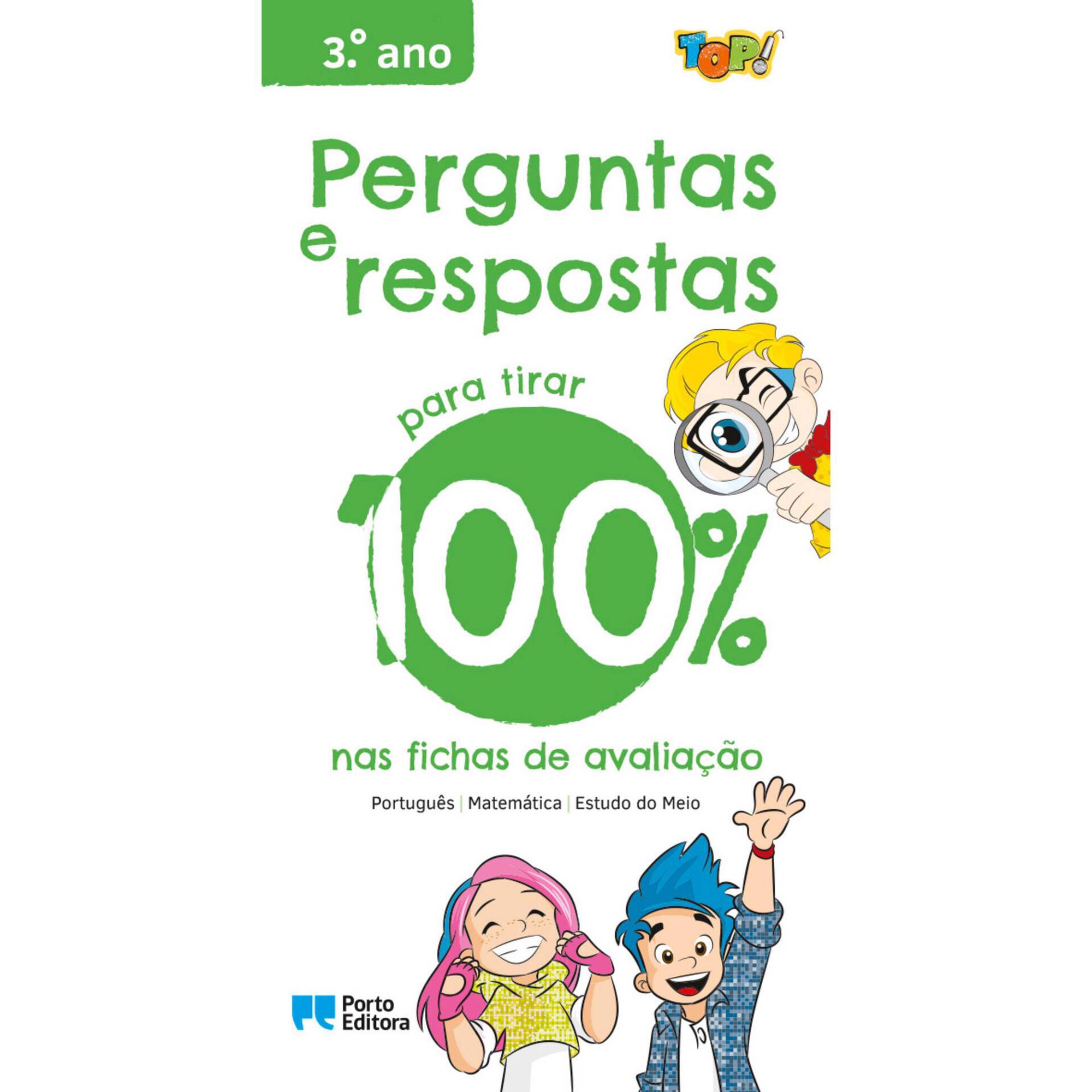 Vou Tirar 100% - Perguntas e Respostas - 3º Ano Vou Tirar 100% - Perguntas e Respostas - 3º Ano