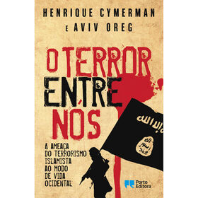 O Terror Entre N&oacute;s de Henrique Cymerman