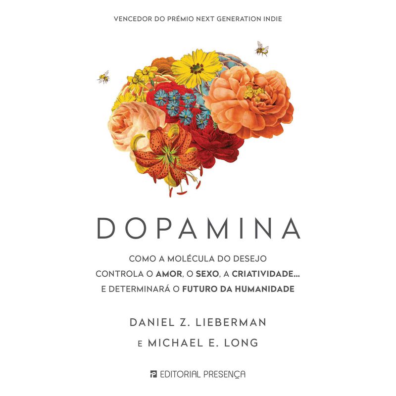 Dopamina de Daniel Z. Lieberman e Michael E. Long