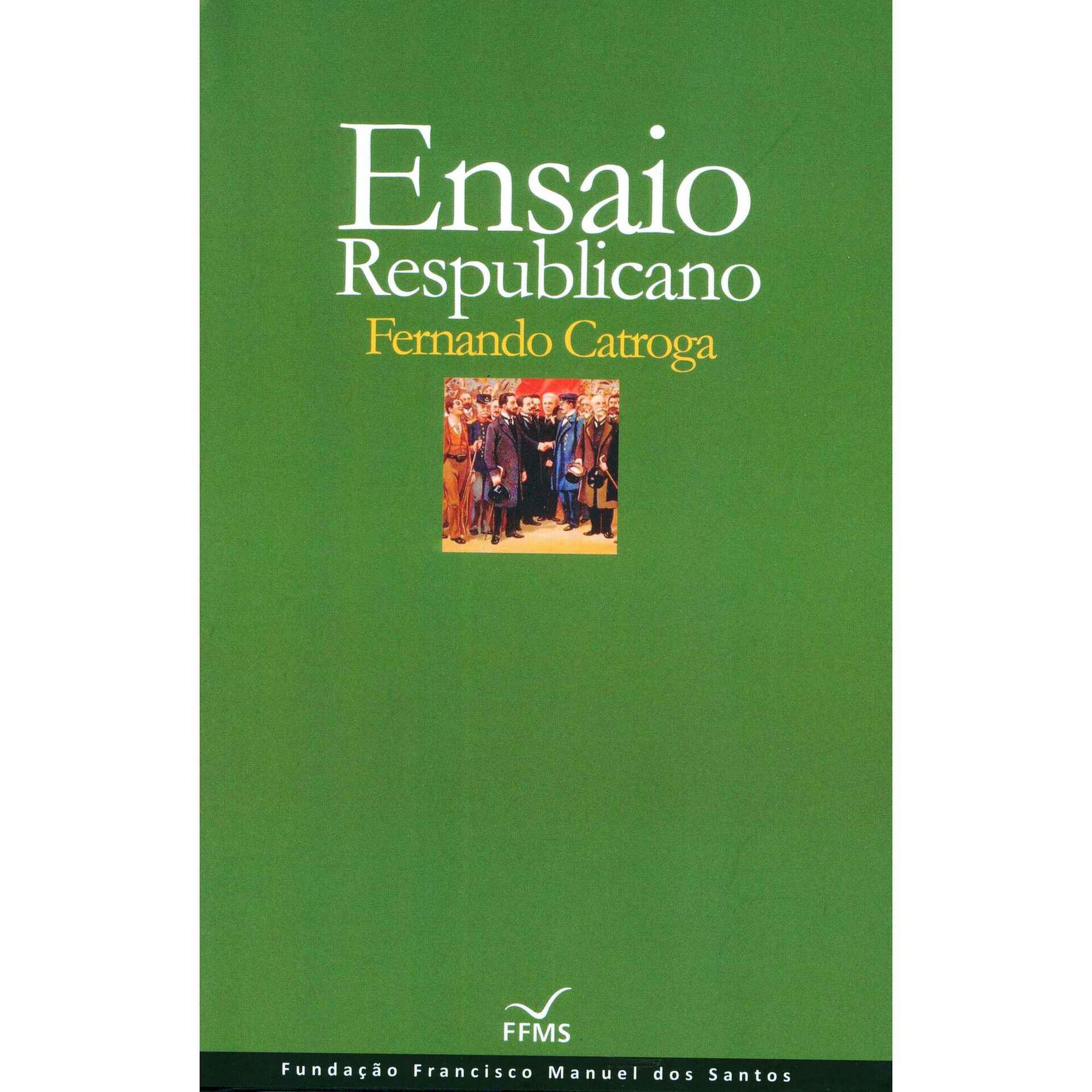Ensaio Respublicano de Fernando Catroga