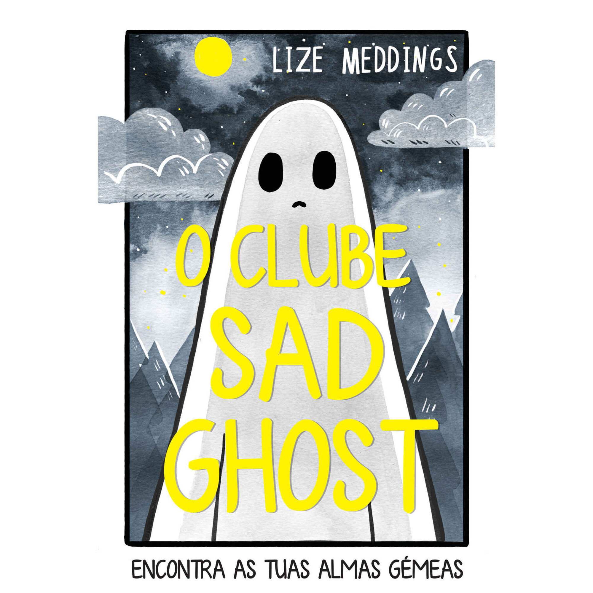 O Clube Sad Ghost de Lize Meddings
