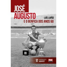 Jos&eacute; Augusto e o Benfica de Lu&iacute;s Lap&atilde;o