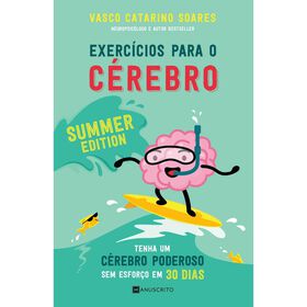Exerc&iacute;cios para Recarregar o C&eacute;rebro de Vasco Catarino Soares
