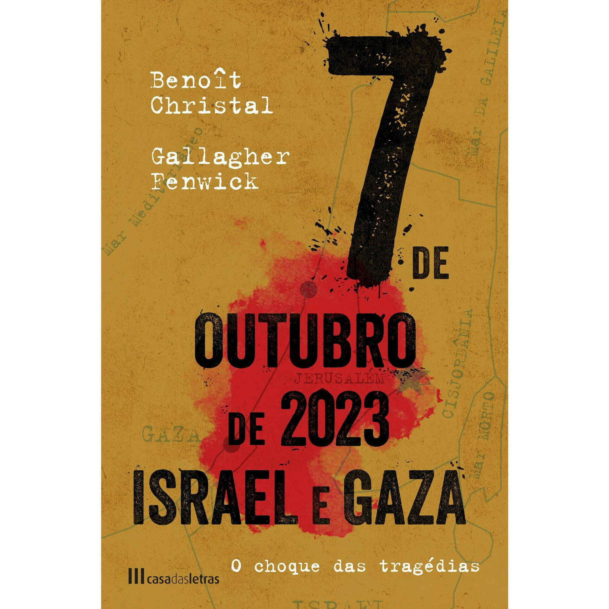 7 de Outubro de 2023 - Israel e Gaza