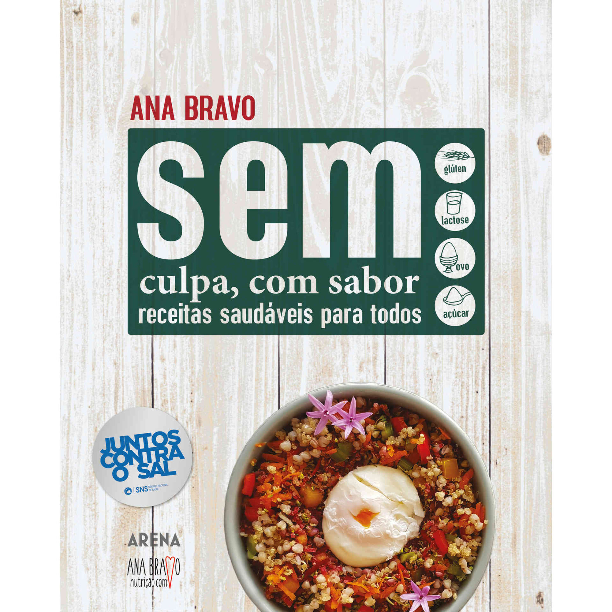 Sem Culpa, com Sabor de Ana Bravo