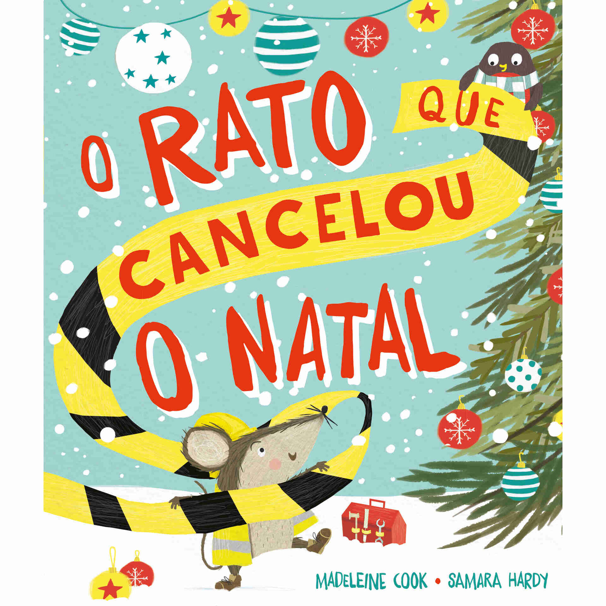 O Rato que Cancelou o Natal de Madeleine Cook