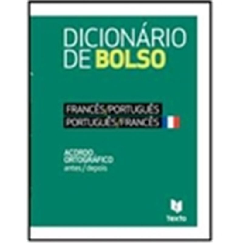 Dicionário de Bolso Francês-Português-Francês de Texto Editora