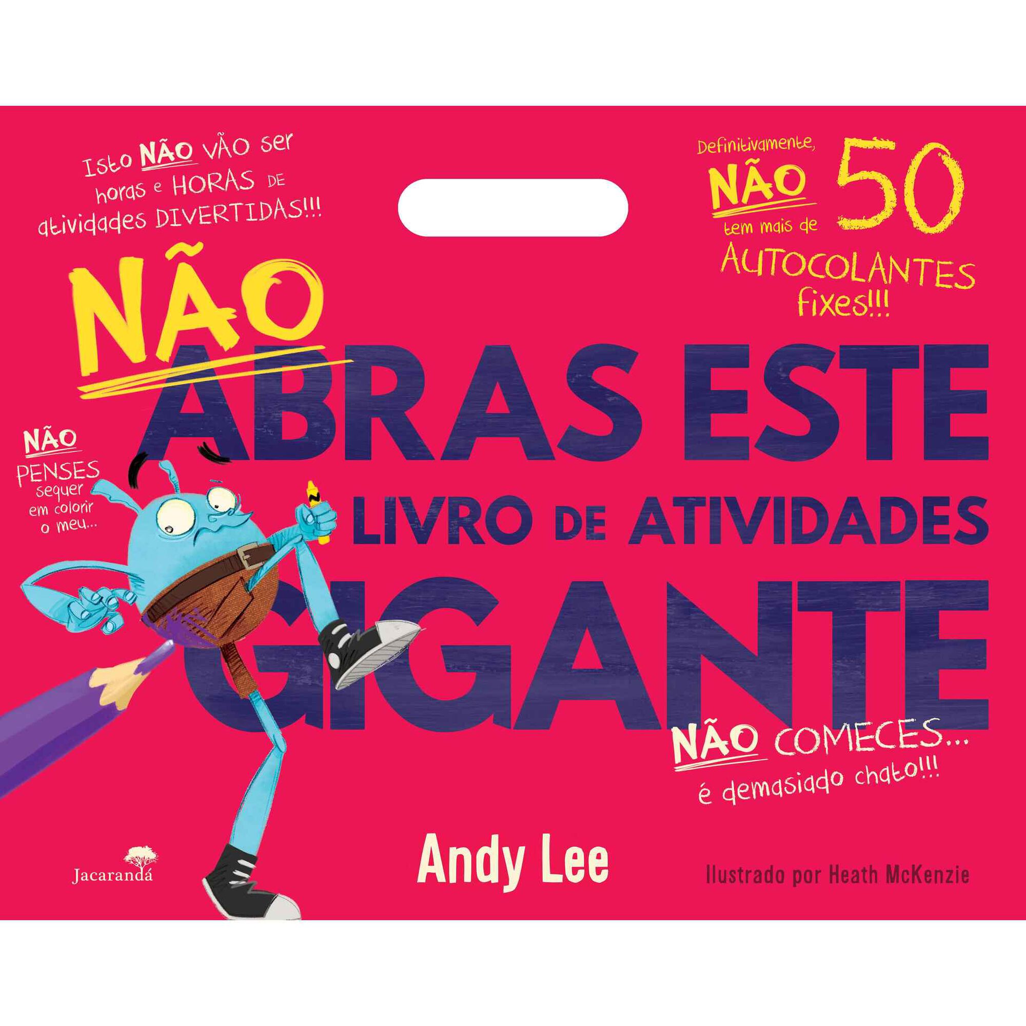 Não Abras Este Livro de Atividades Gigante