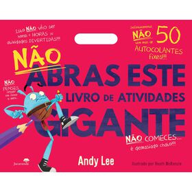 N&atilde;o Abras Este Livro de Atividades Gigante de Andy Lee
