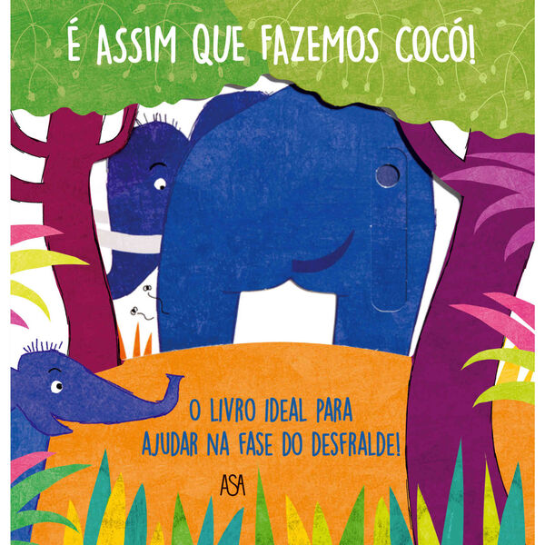 É Assim que Fazemos Cocó! de Daniela Gamba