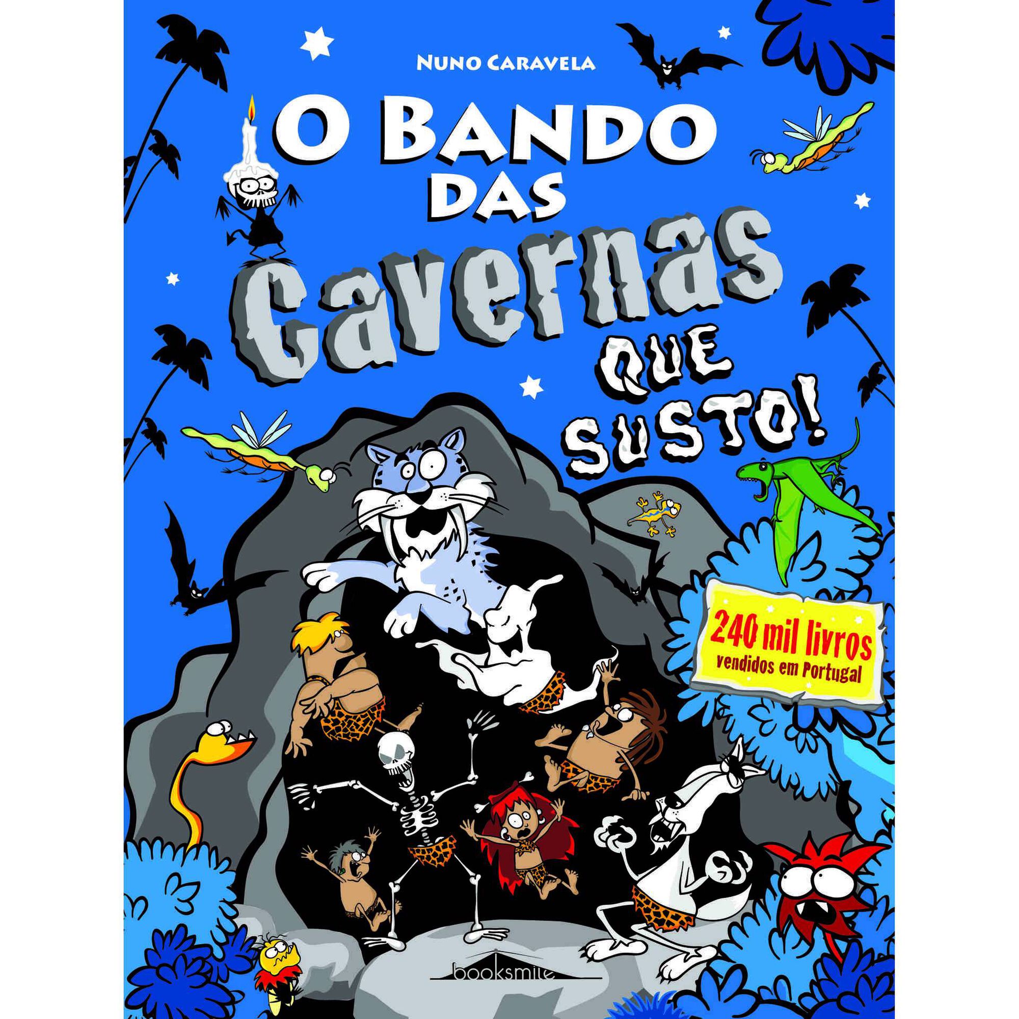 O Bando das Cavernas Nº 19 - Que Susto!
