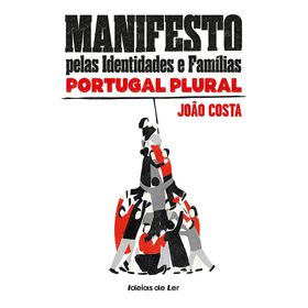 Manifesto pelas Identidades e Fam&iacute;lias - Portugal Plural de Jo&atilde;o Costa