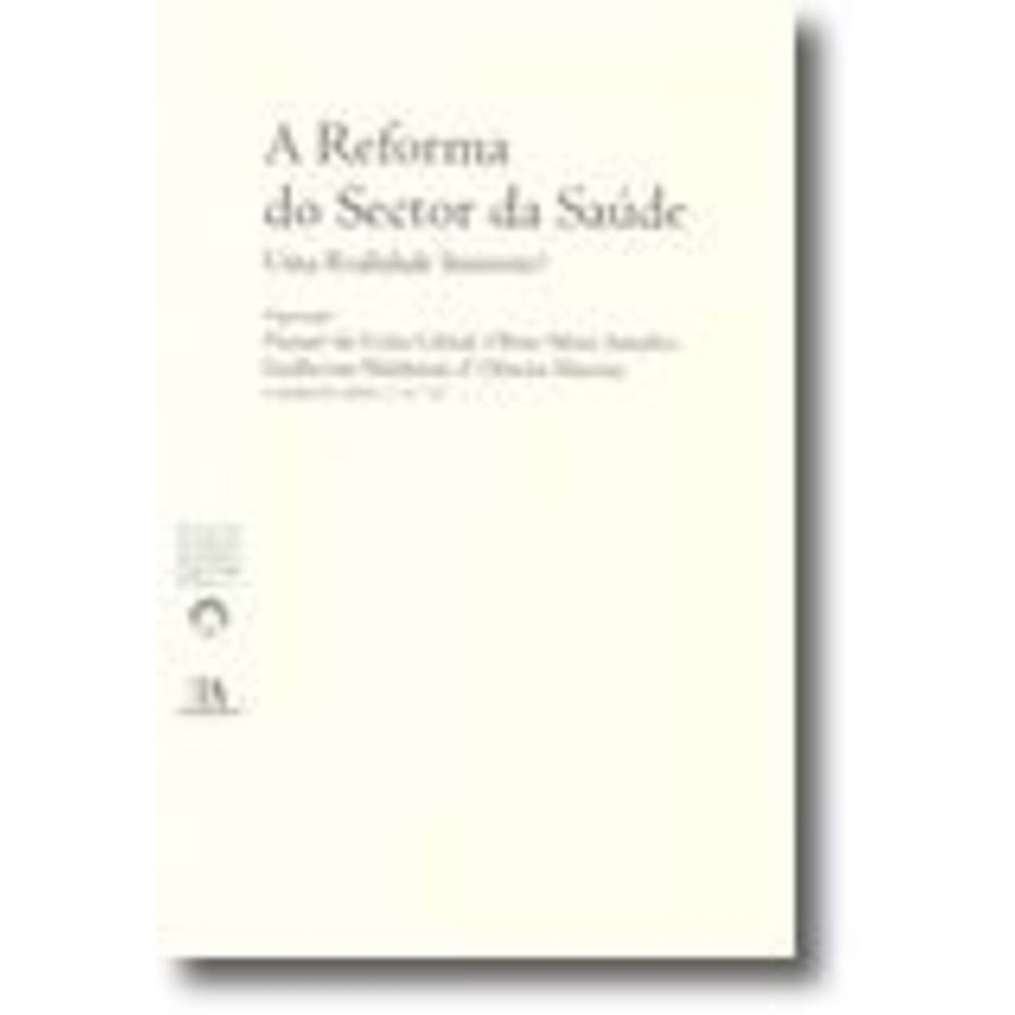 A Reforma do Sector de Sa&uacute;de