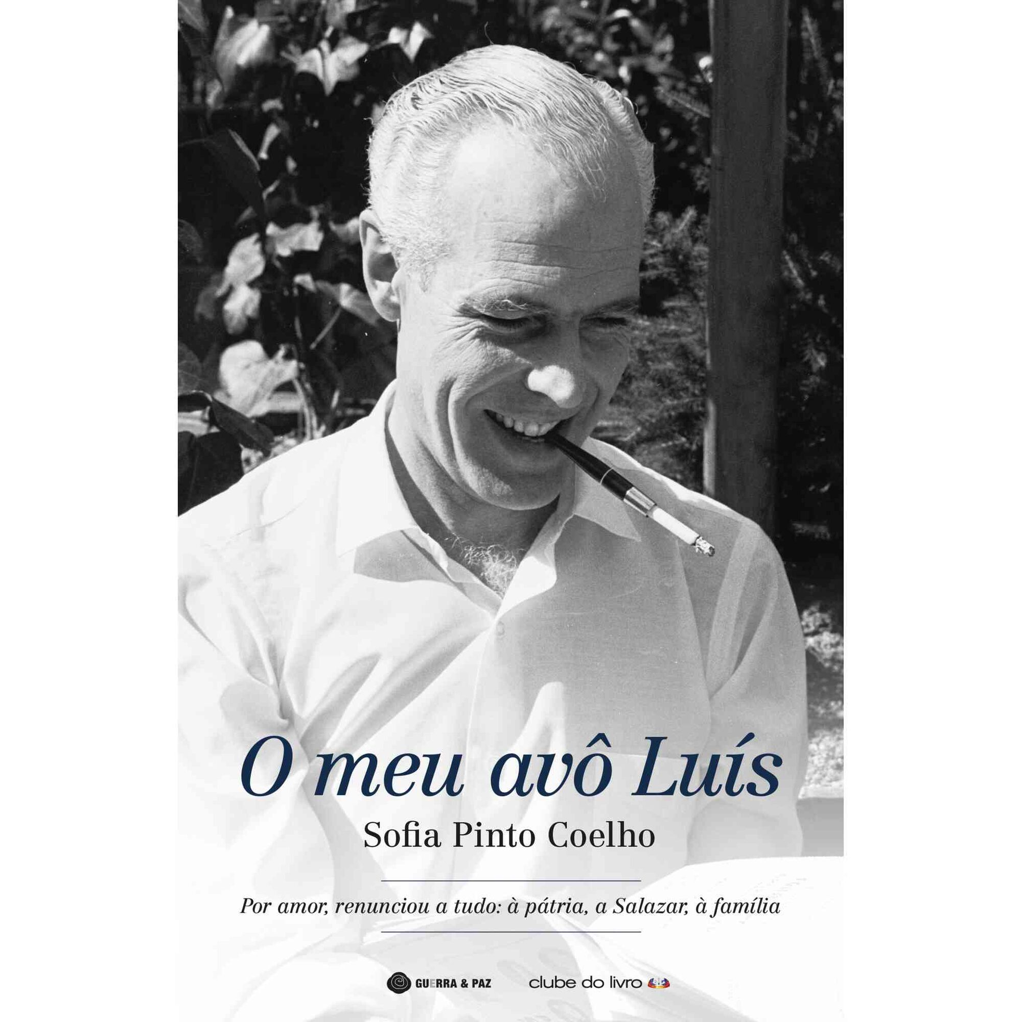 O Meu Av&ocirc; Lu&iacute;s de Sofia Pinto Coelho