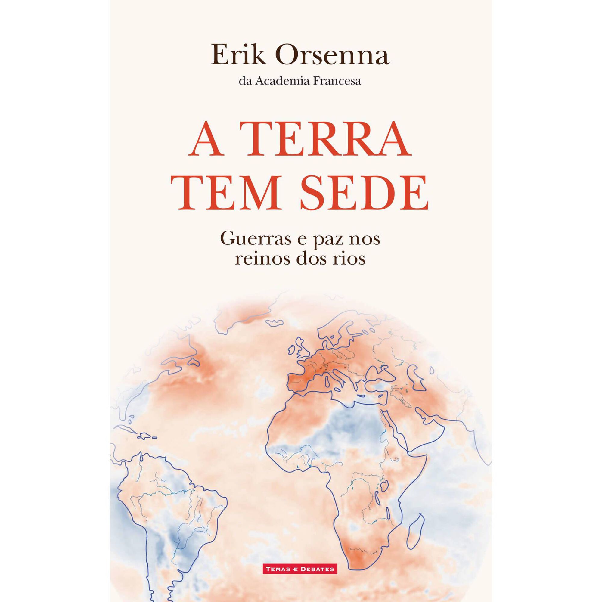 A Terra Tem Sede de Erik Orsenna