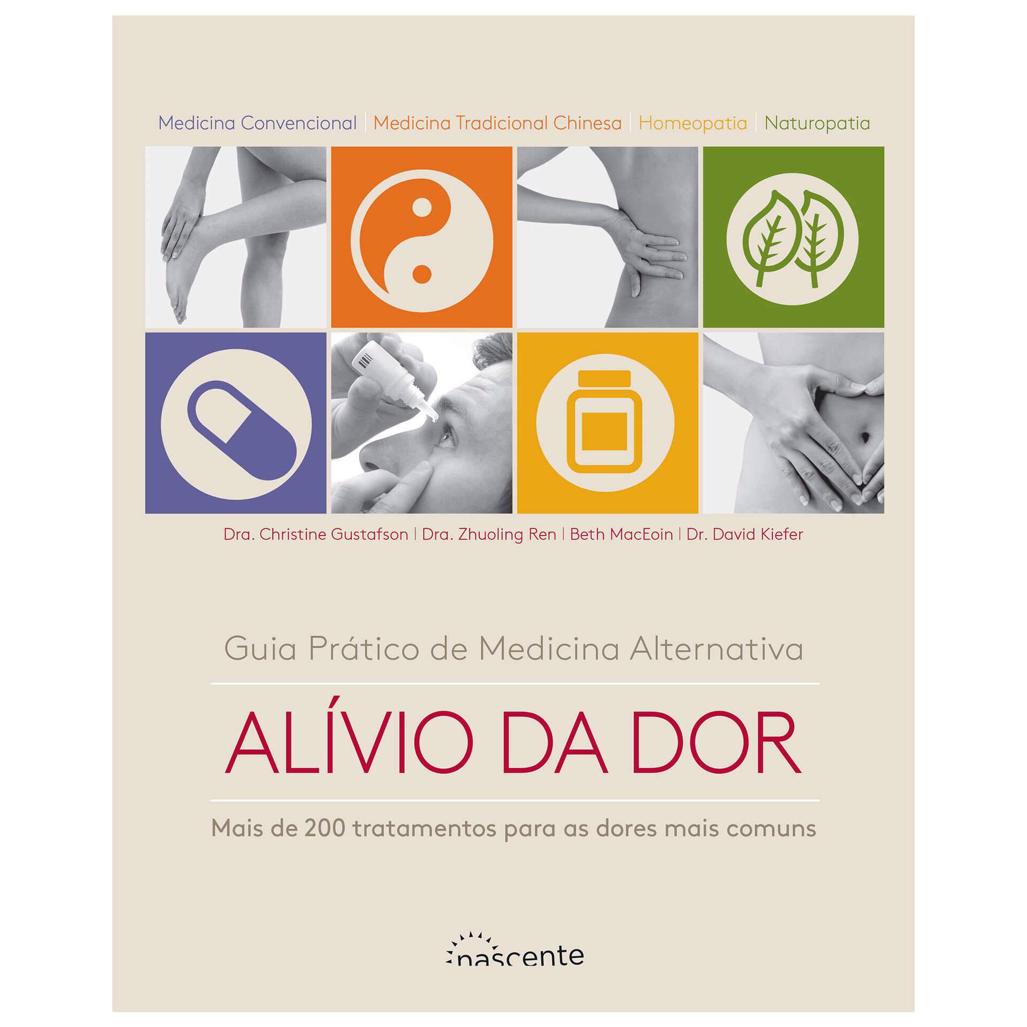 Guia Prático de Medicina Alternativa: Alívio da Dor