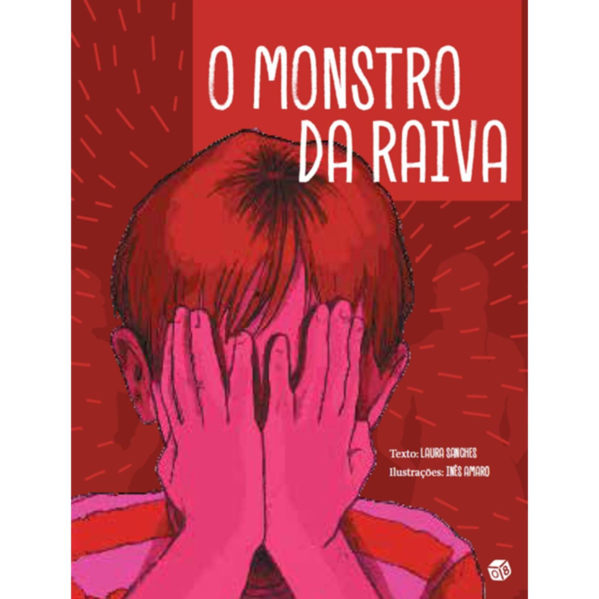 O Monstro da Raiva de Laura Sanches