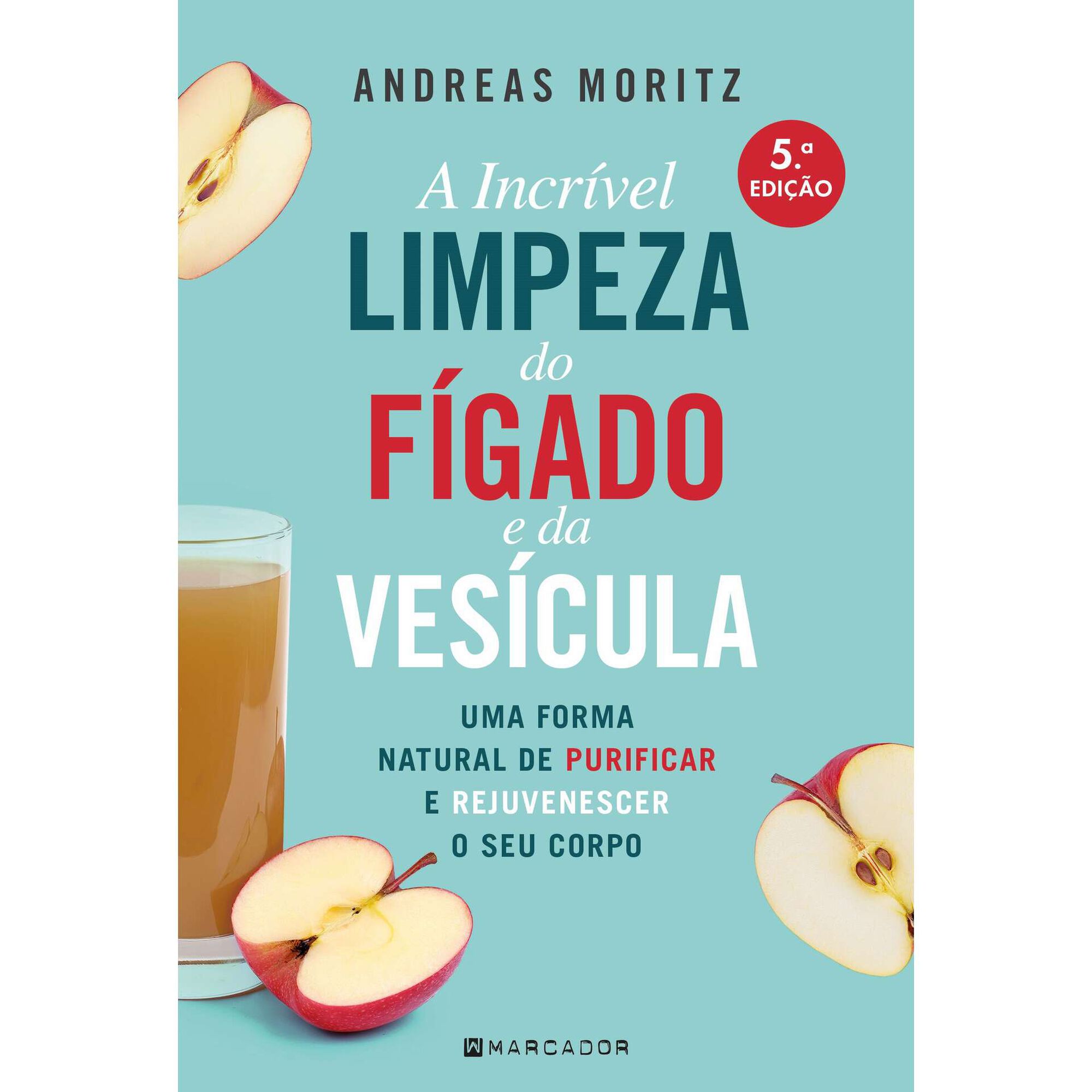 A Incrível Limpeza do Fígado e da Vesícula