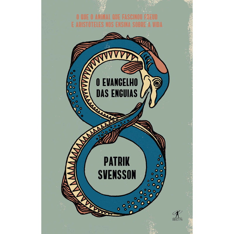 O Evangelho das Enguias de Patrik Svensson