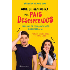 Guia de Cabeceira para Pais Desesperados de B&aacute;rbara Ramos Dias
