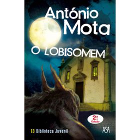 O Lobisomem de Ant&oacute;nio Mota