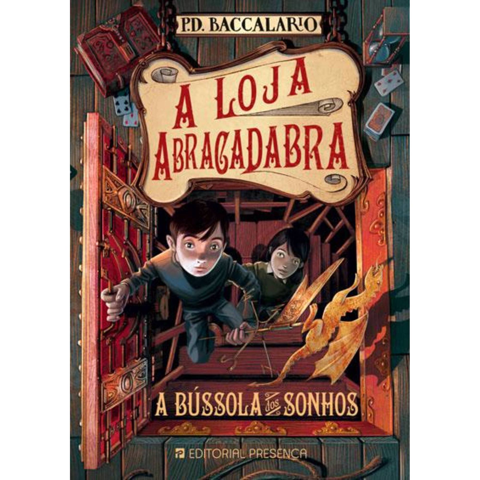 A Loja Abracadabra - A B&uacute;ssola dos Sonhos de Pierdomenico Baccalario