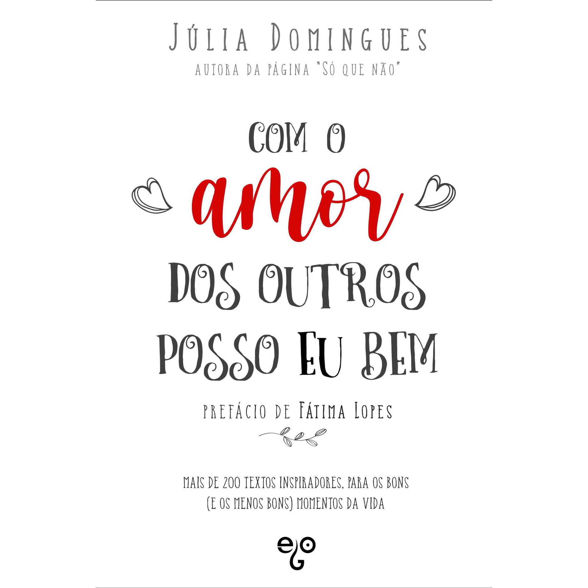 Com o Amor dos Outros Posso Eu Bem