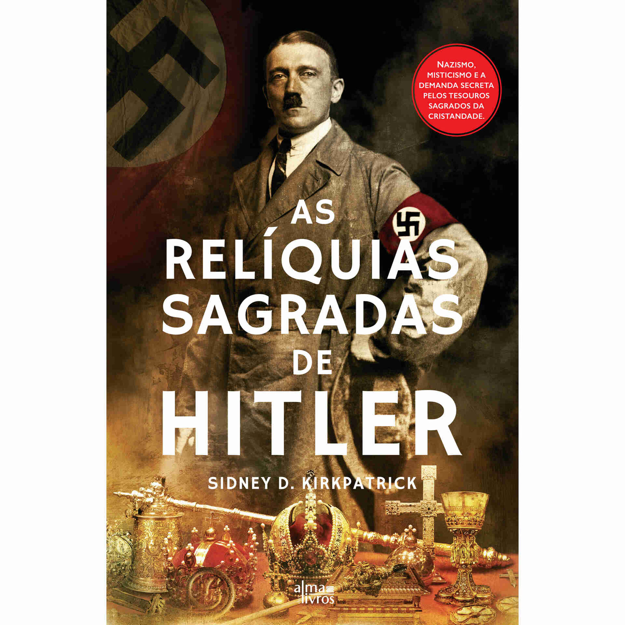 As Relíquias Sagradas de Hitler