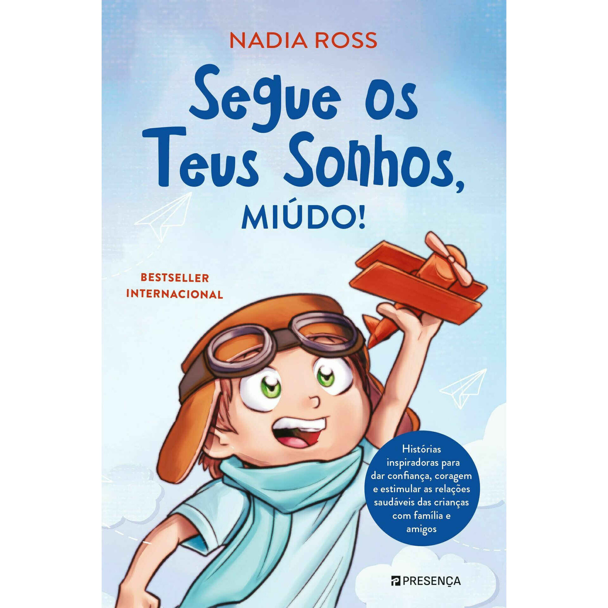 Segue os Teus Sonhos, Miúdo! Segue os Teus Sonhos, Miúdo!