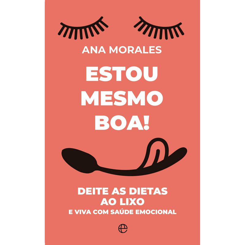 Estou Mesmo Boa! de Ana Morales