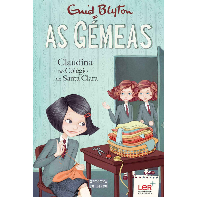 As Gémeas N.º 7 - Claudina no Colégio Santa Clara de Enid Blyton