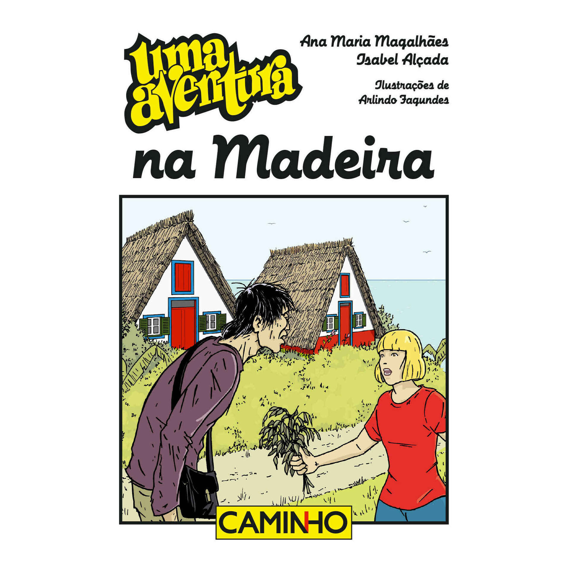 Uma Aventura na Madeira