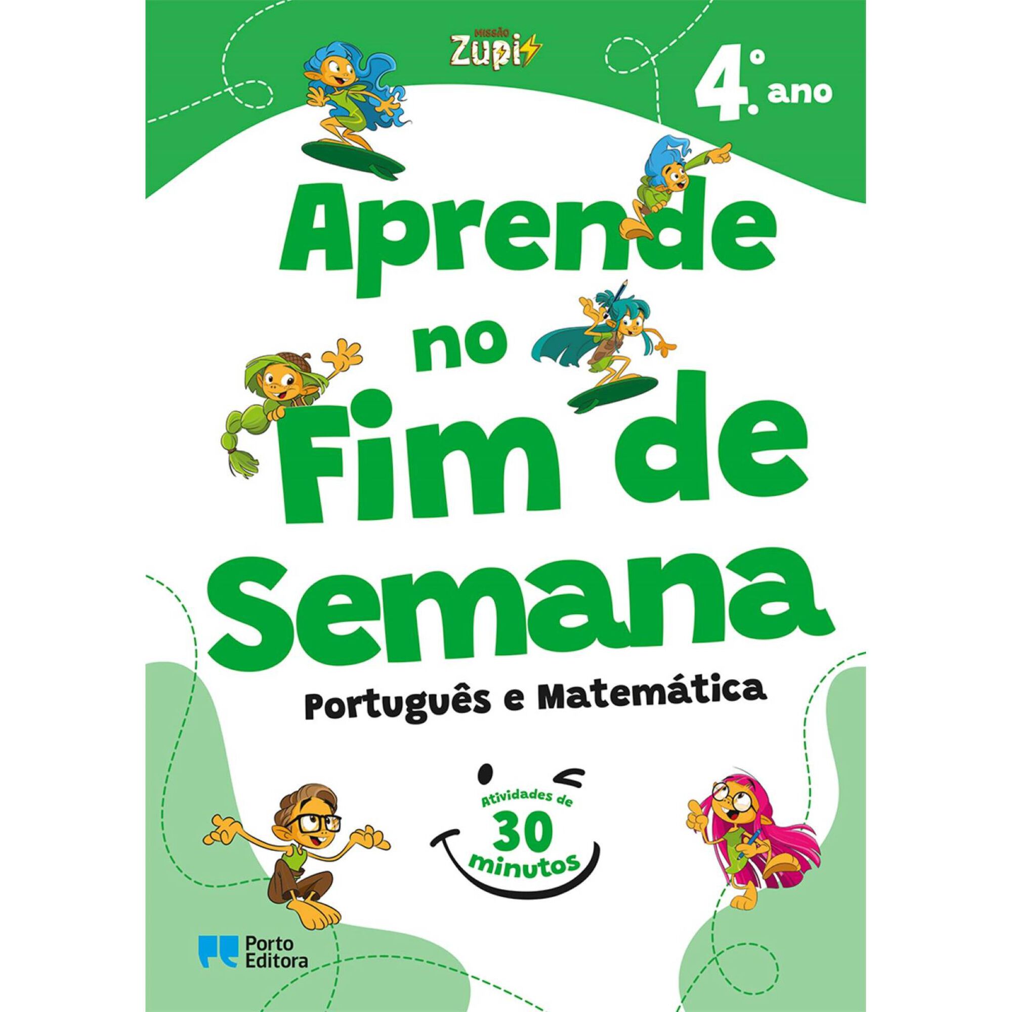 Miss&atilde;o Zupi - Aprende no Fim de Semana - Portugu&ecirc;s e Matem&aacute;tica - 4.&ordm; Ano