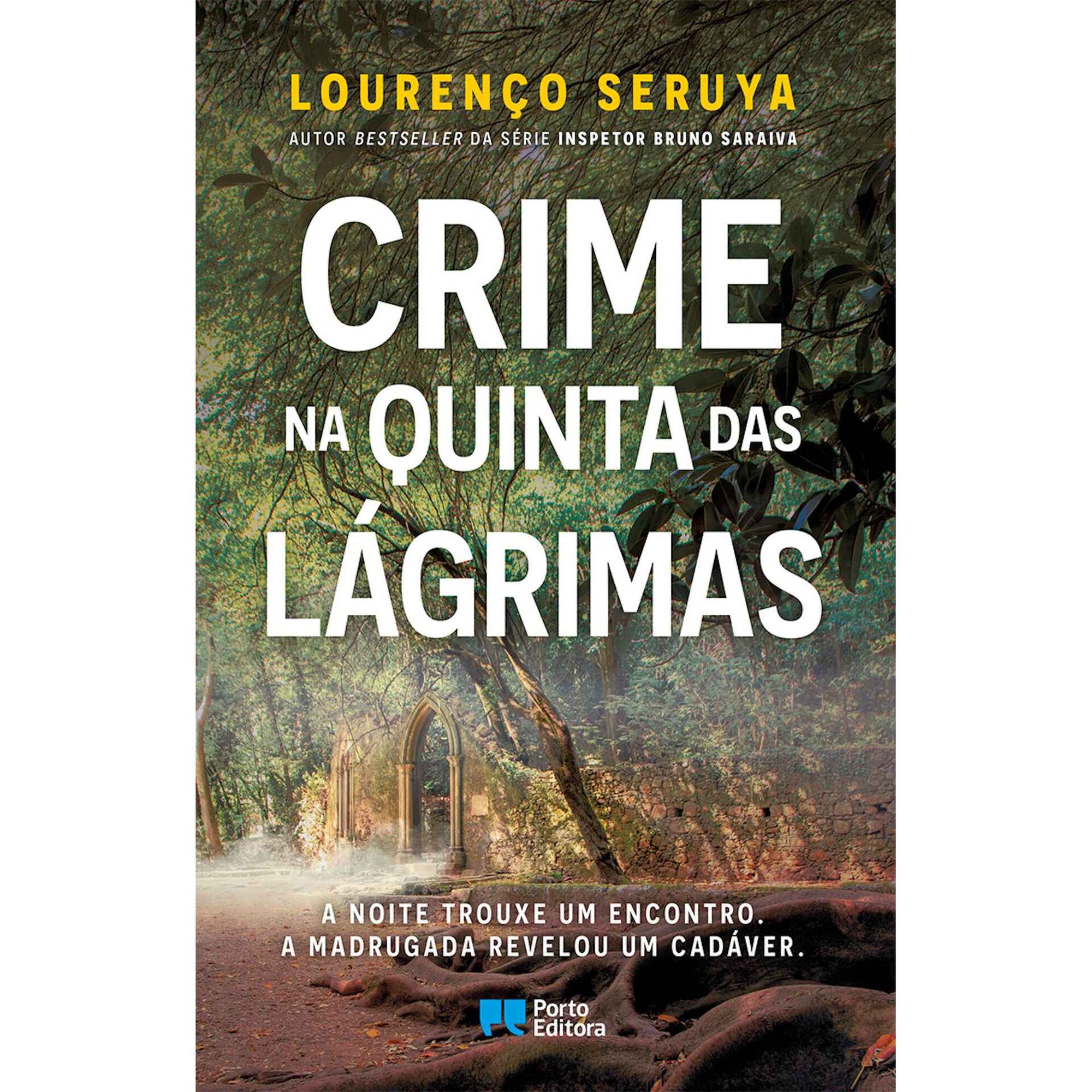 Crime na Quinta das L&aacute;grimas de Louren&ccedil;o Seruya