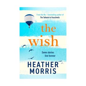 The Wish de Heather Morris