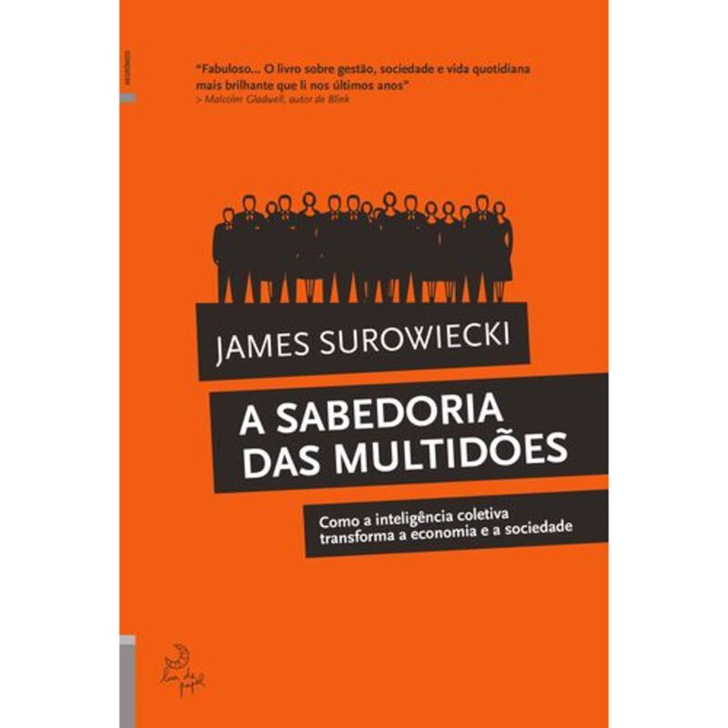 A Sabedoria das Multidões de James Surowiecki
