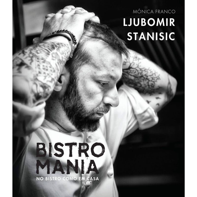 Bistromania - No Bistro como em Casa de Vários Autores