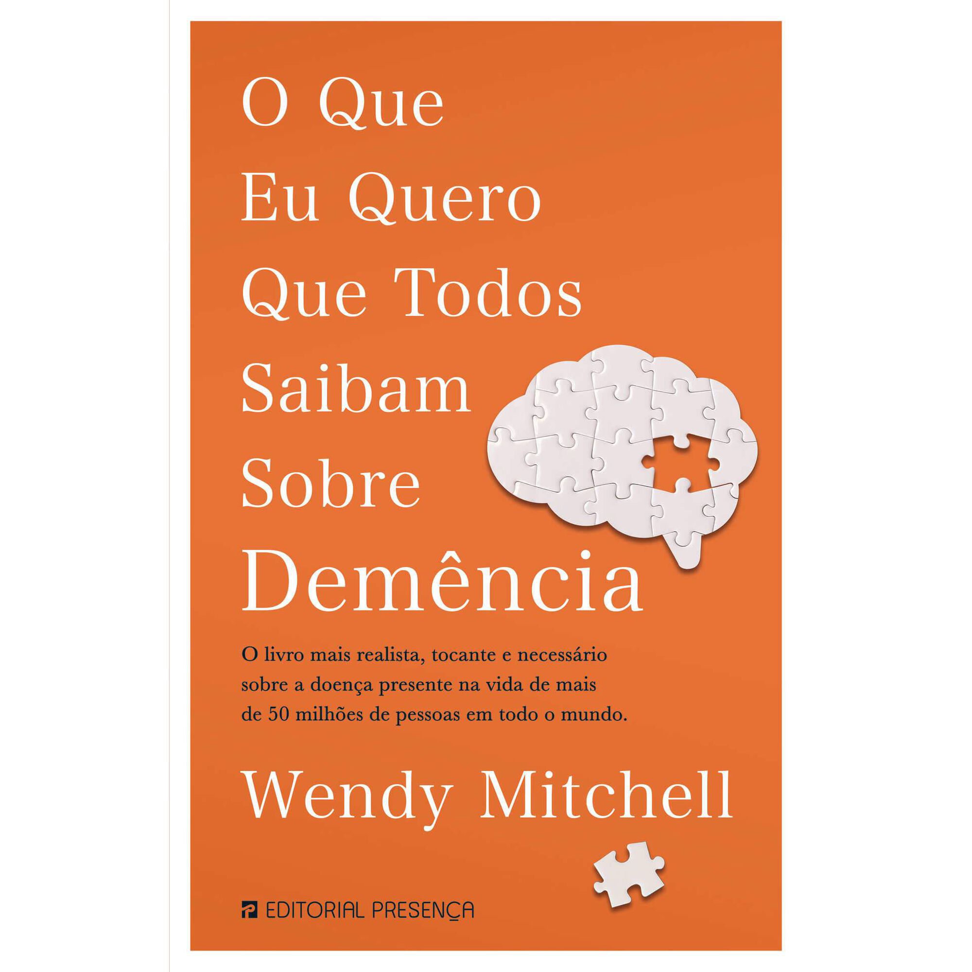 O que Eu Quero que Todos Saibam sobre Demência