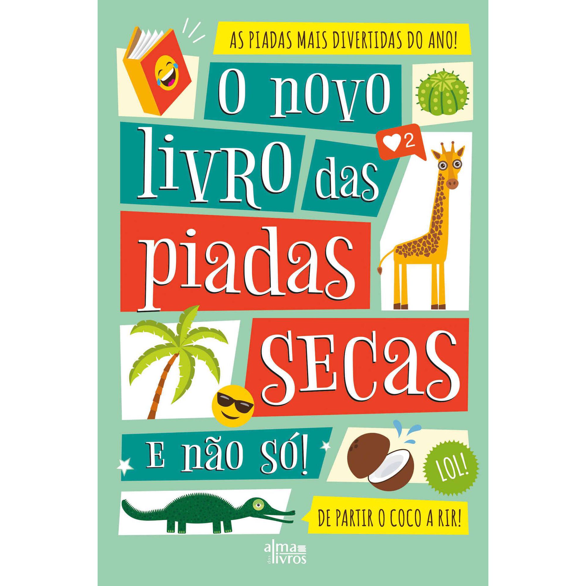 O Novo Livro das Piadas Secas e n&atilde;o s&oacute;! de Jos&eacute; Manuel Carvalho
