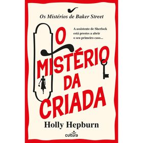 O Mist&eacute;rio da Criada de Holly Hepburn